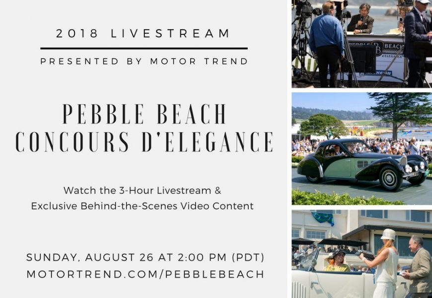 Livestream the 2018 Pebble Beach Concours d’Elegance