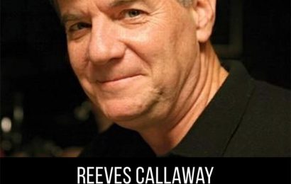 Reeves Callaway, 1947-2023